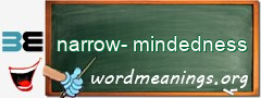 WordMeaning blackboard for narrow-mindedness